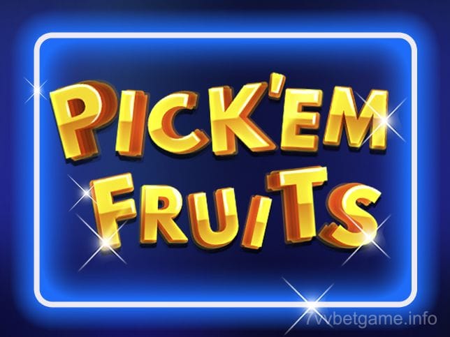 Pick'em Fruits